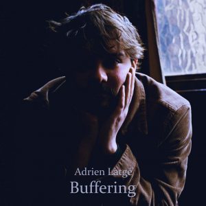 Adrien-Latg-buffering-album_cover