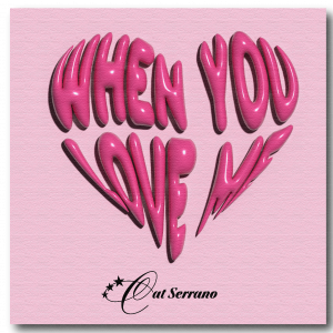Cat-Serrano-when-you-love-me-album_cover