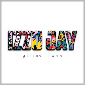 Izzo-Jay-gimme-love-album_cover