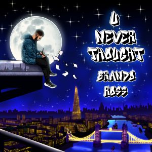Brando-Ross-u-never-thought-album_cover